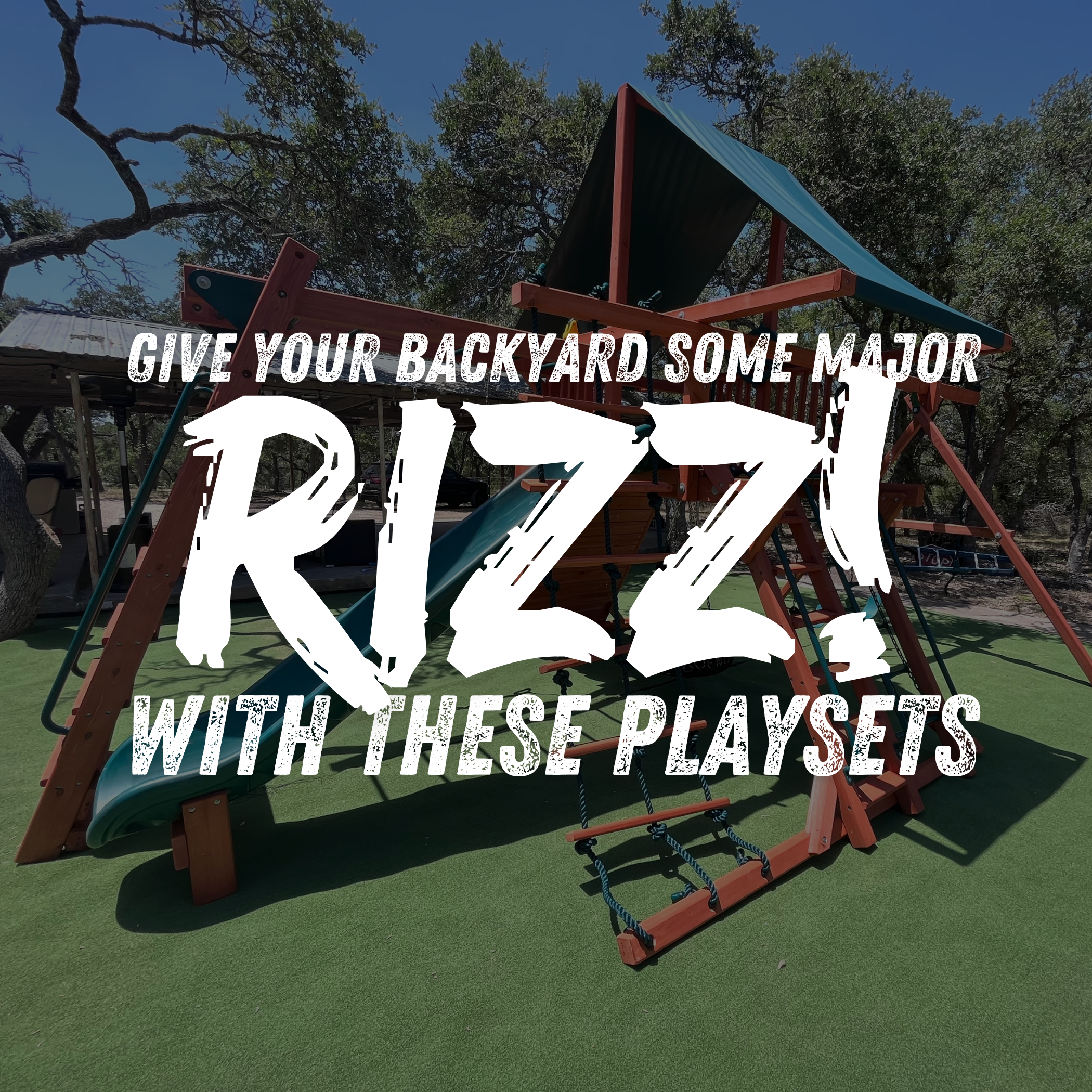 Give Your Backyard Some Major Rizz with These Playsets! – Playground ...