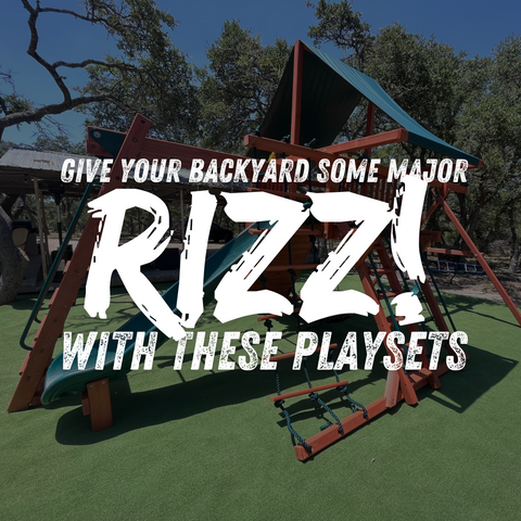 Give Your Backyard Some Major Rizz with These Playsets!